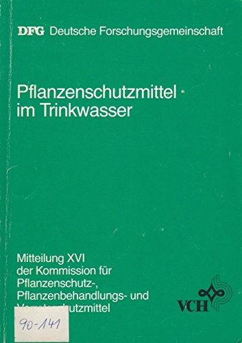 Beispielbild fr Pflanzenschutzmittel im Trinkwasser. Analytik, toxikologische Beurteilung und Strategien zur Minimierung des Eintrages. zum Verkauf von Bernhard Kiewel Rare Books