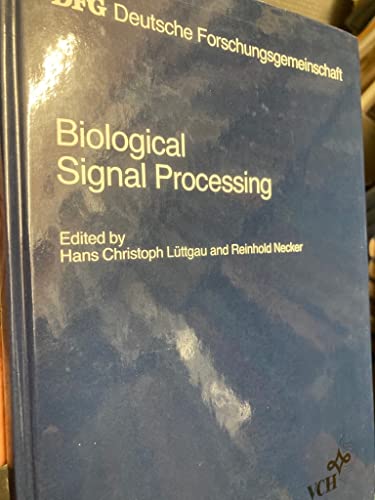 Biological Signal Processing: Final Report of the Sonderforschungsbereich 