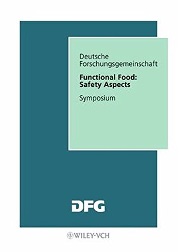 Functional Food: Safety Aspects: Symposium (Forschungsberichte (Dfg))