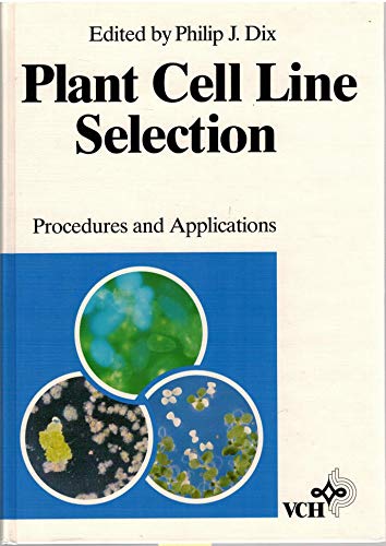 9783527279630: Plant Cell Line Selection: Procedures and Applications