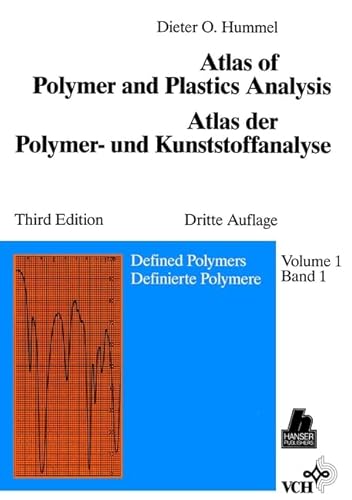 9783527280346: Defined Polymers, Volume 1, Atlas of Polymer and Plastics Analysis, 3rd Edition