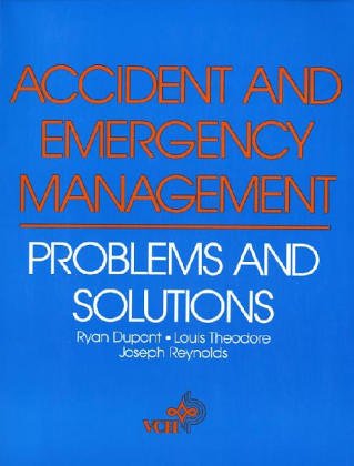 Accident and Emergency Management (9783527282333) by R. Ryan Dupont