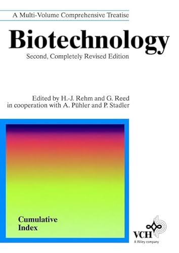 Biotechnology: A Multivolume Comprehensive Treatise, Cumulative Index