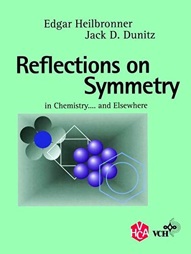 Beispielbild fr Reflections On Symmetry - In Chemistry And Elsewhere zum Verkauf von Romtrade Corp.