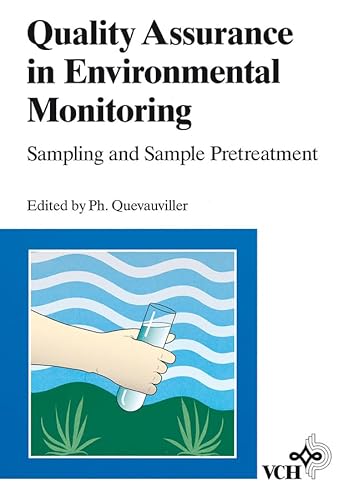 Beispielbild fr Quality Assurance in Environmental Monitoring: Sampling and Sample Pretreatment. Other Important Titels for Quality Assurance. zum Verkauf von Antiquariat Bookfarm