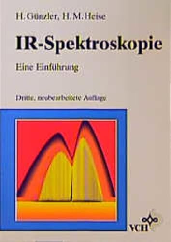 Beispielbild fr IR - Spektroskopie. : Eine Einfhrung. zum Verkauf von Buchpark