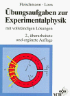 Stock image for bungsaufgaben zur Experimentalphysik. Mit vollstndigen Lsungen for sale by medimops