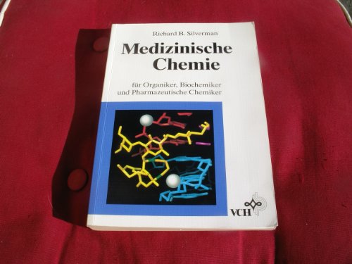 Beispielbild fr Medizinische Chemie : Fr Organiker, Biochemiker und Pharmazeutische Chemiker zum Verkauf von Buchpark