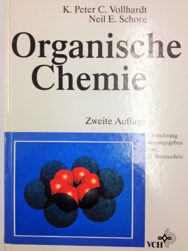 Organische Chemie: Herausgegeben von H. ButenschÃ¶n (German Edition) (9783527290970) by Vollhardt, K. Peter C.; Schore, Neil E.