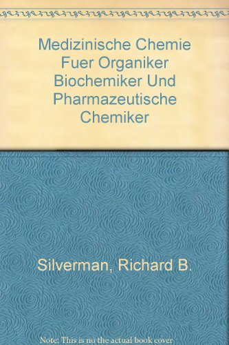 9783527292158: Medizinische Chemie Fuer Organiker Biochemiker Und Pharmazeutische Chemiker