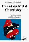 Stock image for Transition Metal Chemistry: The Valence Shell in d-Block Chemistry for sale by Studibuch