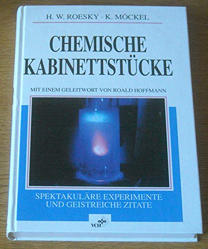 Beispielbild fr Chemische Kabinettstcke. Spektakulre Experimente und geistreiche Zitate zum Verkauf von medimops