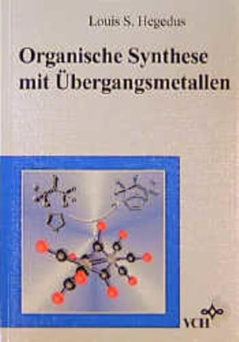 9783527292554: Organische Synthese Mit Ubergangsmetallen