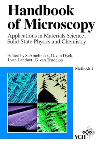 Stock image for Handbook of Microscopy: Applications in Materials Science, Solid-State Physics and Chemistry for sale by Anybook.com