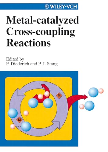 Stock image for Metal?catalyzed Cross?coupling Reactions for sale by Reuseabook