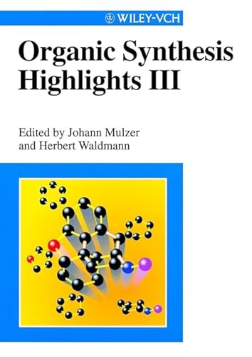 Organic Synthesis Highlights III (v. 3)