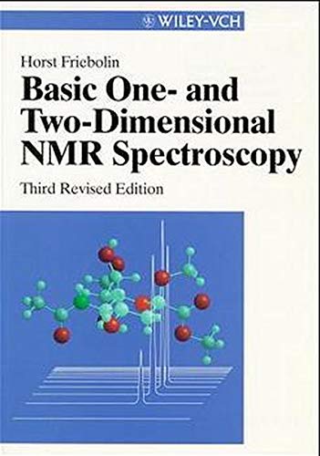 Stock image for Basic One- and Two-Dimensional NMR Spectroscpoy, 3rd Revised Edition for sale by SecondSale