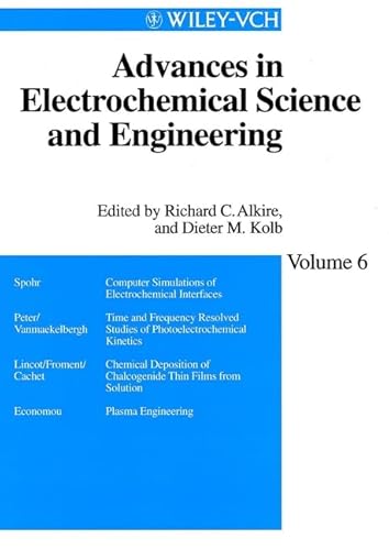 Volume 6, Advances in Electrochemical Science and Engineering