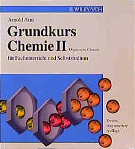 Stock image for Grundkurs Chemie 2. Organische Chemie fr Fachunterricht und Selbststudium: Organische Chemie v. 7, A2 for sale by medimops