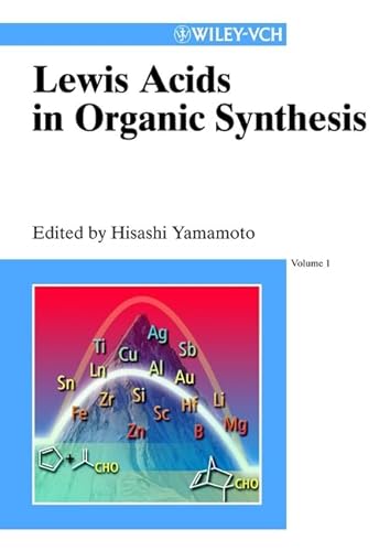 9783527295791: Lewis Acids in Organic Synthesis: A Comprehensive Handbook (Wiley-Vch)