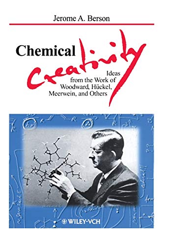 Beispielbild für Chemical Creativity: Ideas from the Work of Woodward, H?ckel, Meerwein and Others zum Verkauf von SecondSale