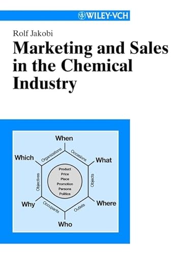 Beispielbild fr Marketing and Sales in the Chemical Industry Jakobi, Rolf zum Verkauf von online-buch-de