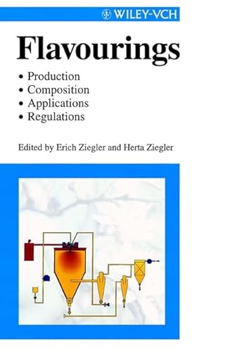 Stock image for Flavourings: Production, Composition, Applications, Regulations for sale by My Dead Aunt's Books