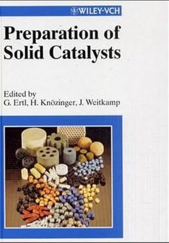 Preparation of Solid Catalysts - Ertl, Gerhard, Helmut Knözinger und Jens Weitkamp