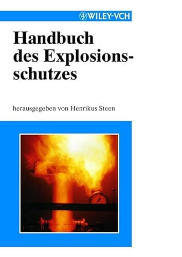 Handbuch Des Explosionsschutzes -Language: German - Steen, Henrikus (EDT)