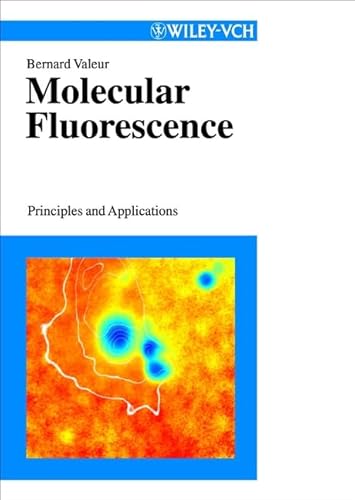 Beispielbild fr Molecular Fluorescence: Principles and Applications zum Verkauf von Ammareal