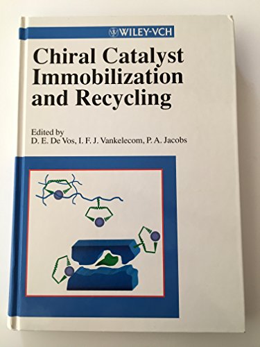 Stock image for Chiral Catalyst Immobilization and Recycling (Wiley-Vch) for sale by WorldofBooks