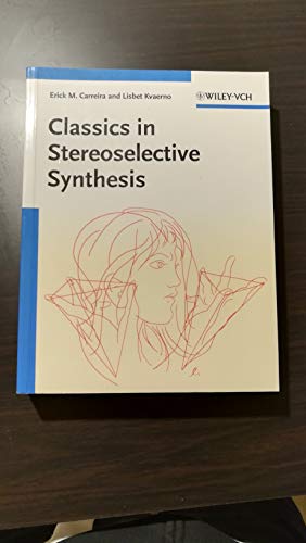 9783527299669: Classics in Stereoselective Synthesis