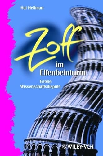 Stock image for Zoff im Elfenbeinturm. Groe Wissenschaftsdispute. for sale by Antiquariat Bcherkeller