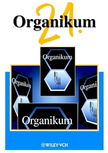 Organikum organisch-chemisches Grundpraktikum - Schwetlick, Klaus