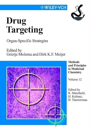 9783527299898: Drug Targeting: Organ-specific Strategies (Methods and Principles in Medicinal Chemistry)