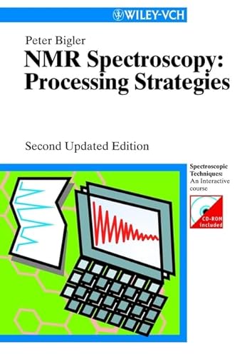 9783527299904: NMR Spectroscopy: Processing Strategies (With CD-ROM)