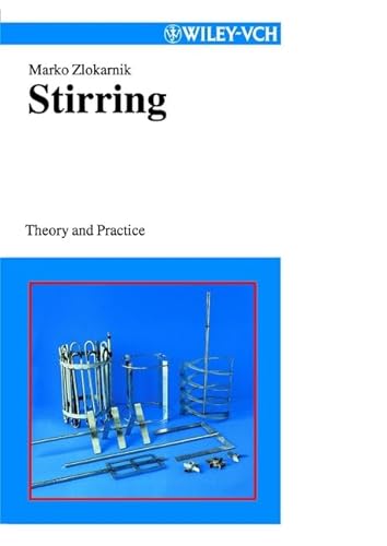 9783527299966: Stirring: Theory and Practice