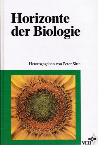 Horizonte der Biologie - Sitte, Peter