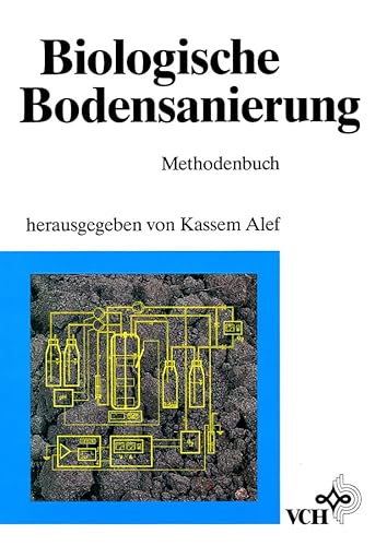 9783527300587: Biologische Bodensanierung Methodenbuch