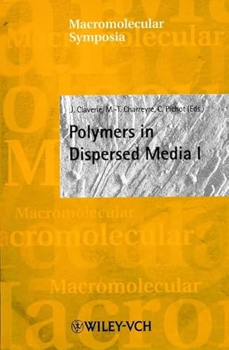 Stock image for Polymers in Dispersed Media I. Macromolecular Symposia 150 for sale by Zubal-Books, Since 1961