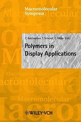 Stock image for Polymers in Display Applications. Macromolecular Symposia 154 for sale by Zubal-Books, Since 1961