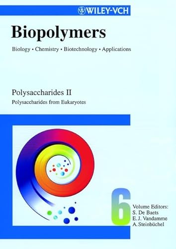 Stock image for Biopolymers, Polysaccharides II Vol. 6 : Polysaccharides from Eukaryotes for sale by The Book Exchange