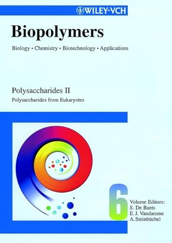 Biopolymers, Polysaccharides II Vol. 6 : Polysaccharides from Eukaryotes