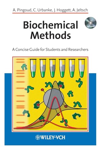 Biochemical Methods : A Concise Guide for Students and Researchers - Hoggett, Jim, Jeltsch, Albert, Urbanke, Claus, Pingoud, Alfred