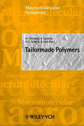 Stock image for Tailormade Polymers (Macromolecular Symposia) for sale by Zubal-Books, Since 1961