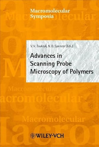 Stock image for Advances in Scanning Probe Microscopy of Polymers (Macromolecular Symposia, 167) for sale by Zubal-Books, Since 1961