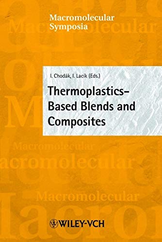 Beispielbild fr Thermoplastics-Based Blends and Composites. Macromolecular Symposia, 170 zum Verkauf von Zubal-Books, Since 1961