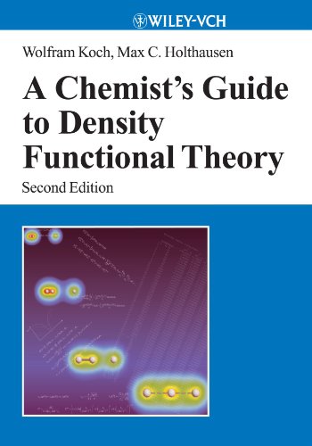 Beispielbild fr A Chemist's Guide to Density Functional Theory, 2nd Edition zum Verkauf von Ria Christie Collections