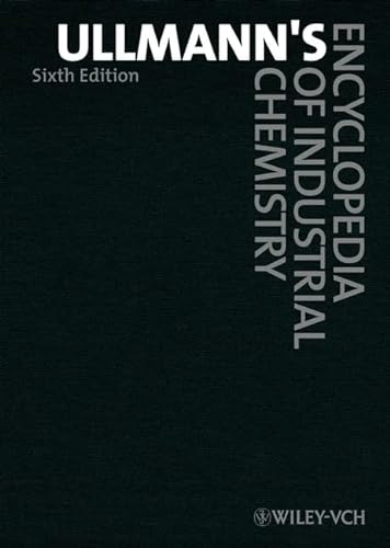 Ullmann's Encyclopedia of Industrial Chemistry: 6th Edition in Print