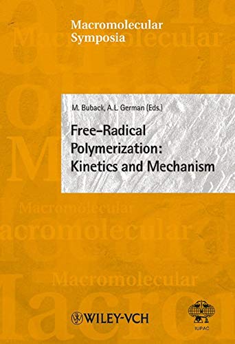 Stock image for Free-Radical Polymerization: Kinetics and Mechanism for sale by JuddSt.Pancras